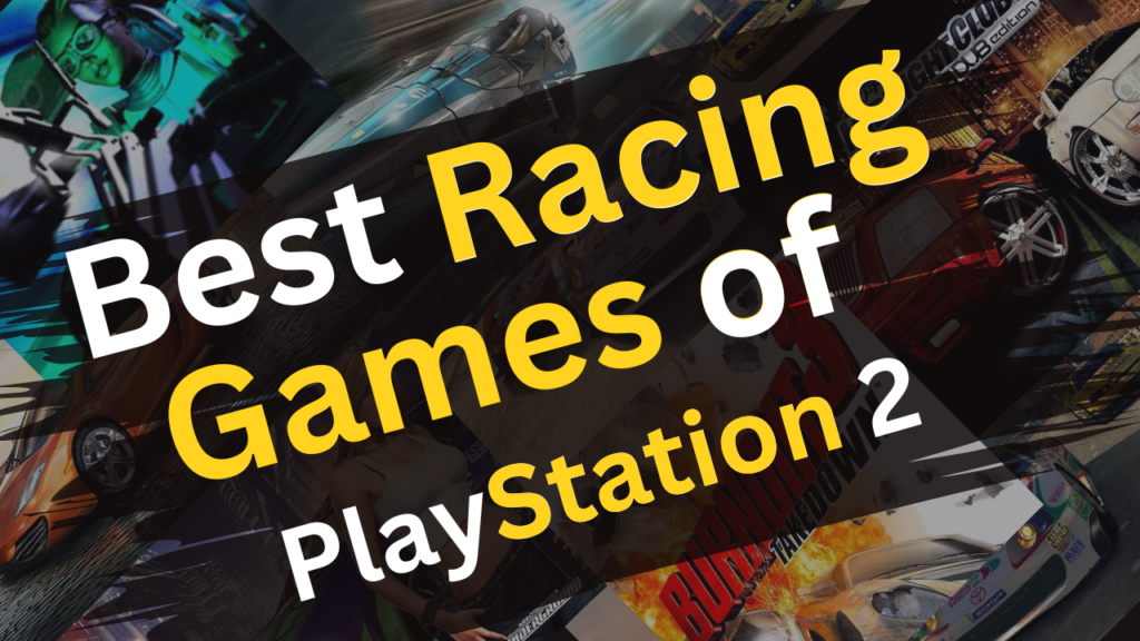Best Racing Games of PlayStation 2