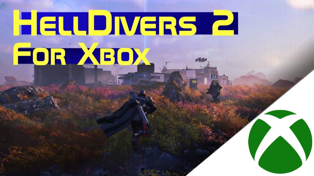 Is Helldivers 2 on Xbox: Everything you need to know